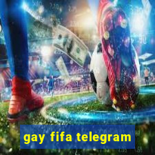 gay fifa telegram